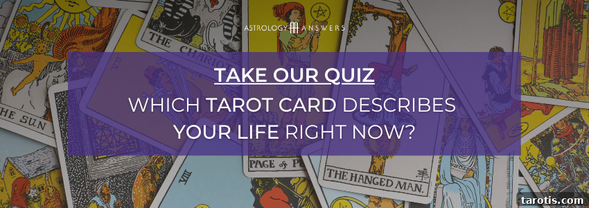 Weekly Tarot Forecast for Your Zodiac Sign: May 23–29, 2022 3 Take the quiz today: Which Tarot card describes your life right now?