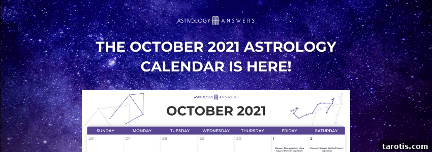 Weekly Astrology Forecast: October 4–10, 2021 — Planetary Highlights 3 Your October 2021 Astrology Answers calendar is here. Check it out now.