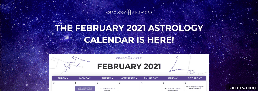 Weekly Astrology Forecast: February 15–21, 2021 — Your Planetary Guide 3 february-astrology-2021-calendar-cta